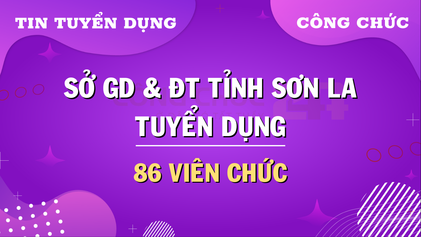 Thông báo tuyển dụng viên chức của Sở GD & ĐT tỉnh Sơn La