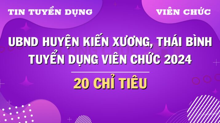 ubnd-huyen-kien-xuong-thai-binh-tuyen-dung-2024