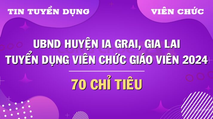 ubnd-huyen-la-grai-tuyen-dung-vien-chuc-giao-vien