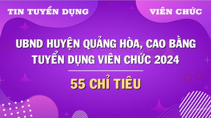 ubnd-huyen-quang-hoa-cao-bang-tuyen-dung