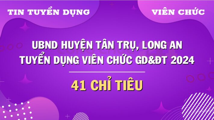 ubnd-huyen-tan-tru-long-an-tuyen-dung