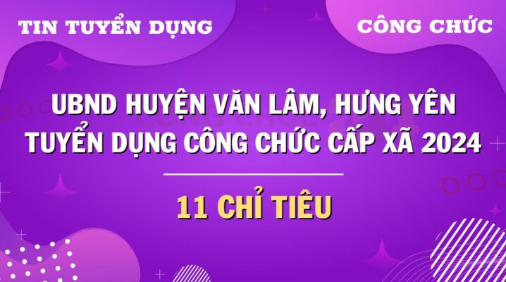 UBND Huyện Văn Lâm Hưng Yên tuyển dụng