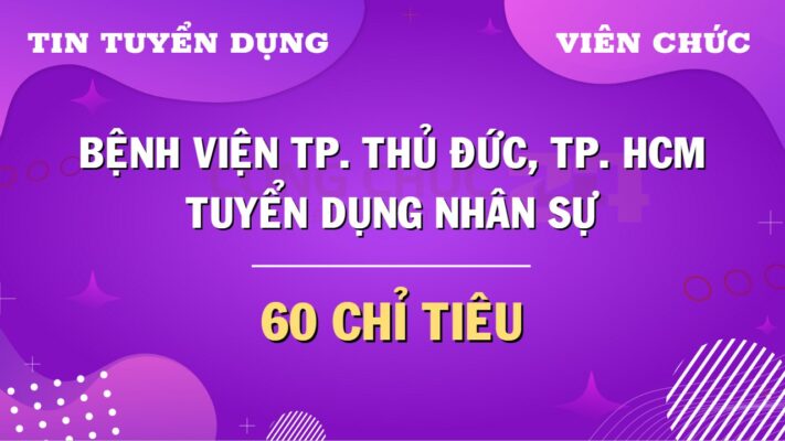 bv-tp-thu-duc-tphcm-tuyen-dung-nhan-su