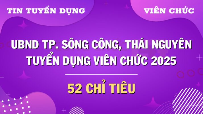 ubnd-tp-song-cong-thai-nguyen-tuyen-dung-2025