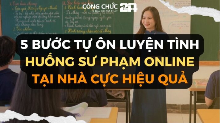 5 bước tự ôn luyện tình huống sư phạm online