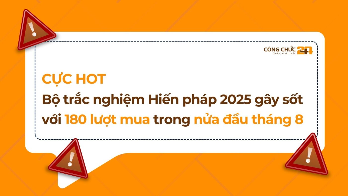 Bộ trắc nghiệm Hiến pháp 2025