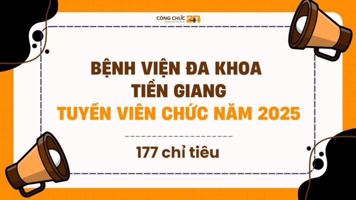 Bệnh viện Đa khoa Tiền Giang tuyển 177 viên chức năm 2025