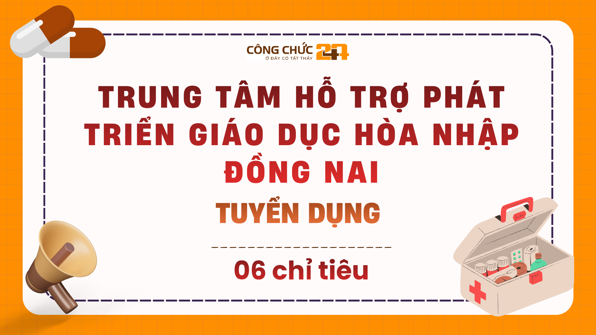 Đồng Nai Tuyển dụng viên chức tại Trung tâm Hỗ trợ Phát triển Giáo dục Hòa nhập (2026)