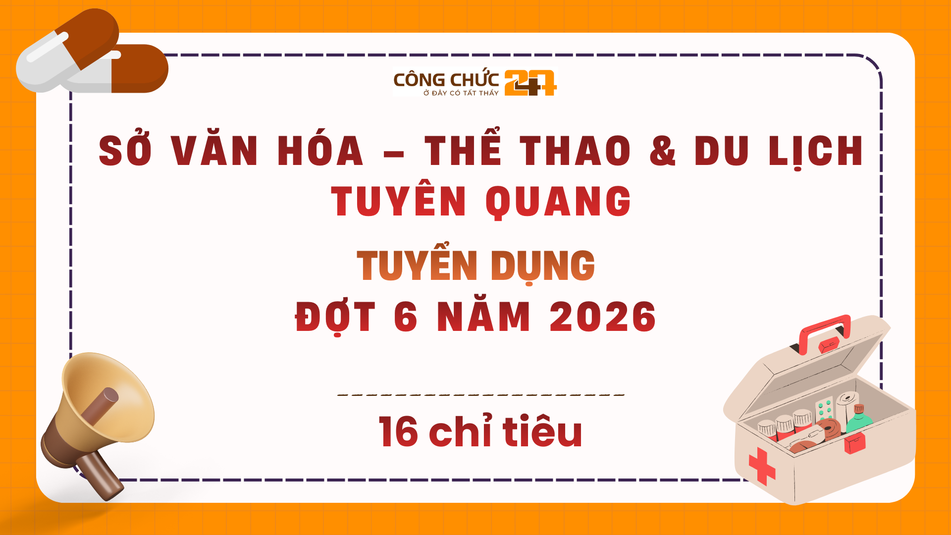 Tuyển dụng công chức Sở Văn hóa – Thể thao & Du lịch Tuyên Quang đợt 6 năm 2026