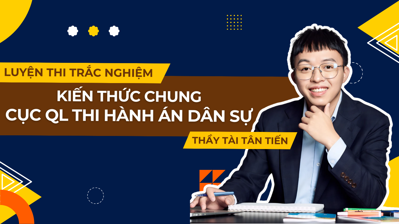 TRẮC NGHIỆM - CÔNG CHỨC - KIẾN THỨC CHUNG - CỤC QL THADS 2025