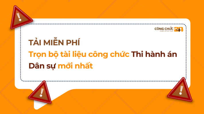 Trọn bộ tài liệu ôn thi công chức Thi hành án dân sự mới nhất